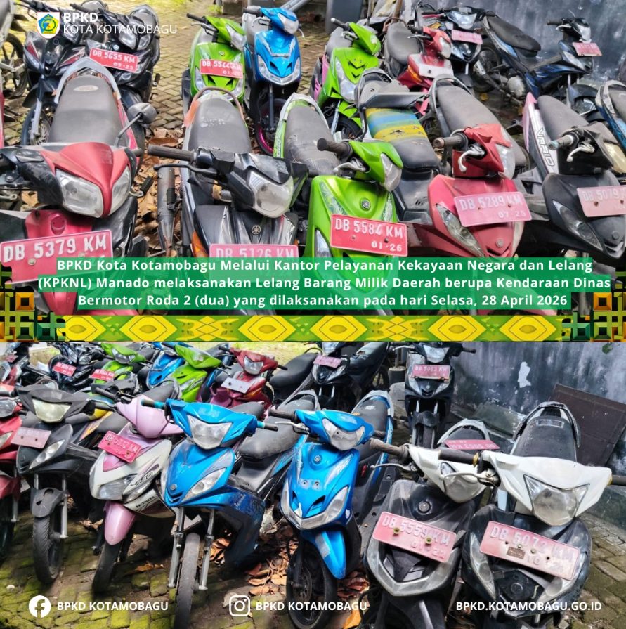 Pemerintah Kota Kotamobagu melaksanakan Lelang Barang Milik Daerah (BMD) Tahun 2026 melalui Kantor Pelayanan Kekayaan Negara dan Lelang (KPKNL). Objek Lelang berupa Kendaraan Dinas Roda 2 (dua).